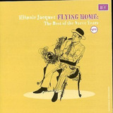 Cd Illinois Jacquet Flying Home Best