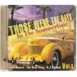 Cd In The Summertime - Those