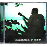 Cd Jack Johnson - On And
