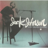 Cd Jack Johnson - Sleep Through