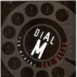 Cd Jal Uttal Dial M - For Mantra - Importado 