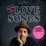 Cd Jason Mraz - La La La Love Songs ( Digifile )