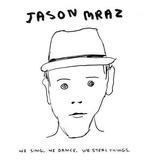 Cd Jason Mraz - We Sing. We Dance. We Steal Things