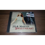 Cd Jd & Mariah - Sweetheart