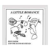 Cd Jeff Smith And The Band Of Steves A Little Romance