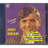 Cd Jerry Adriani - Dedicado A