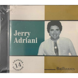 Cd Jerry Adriani Série Brilhantes.100% Original,promoção!