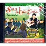 Cd Jerry Adriani Som Do Barzinho Italiano - Original Lacrado