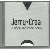 Cd Jerry Croa Atlantida Pantanal