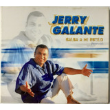 Cd Jerry Galante - Salsa A Mi Estilo 