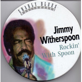 Cd Jimmy Witherspoon - Rockin' With