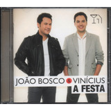 Cd João Bosco E Vinicíus - A Festa