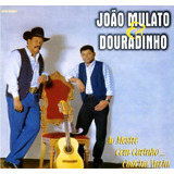 Cd João Mulato & Douradinho Ao