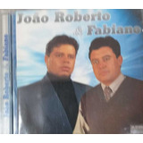 Cd Joao Roberto & Fabiano Joao