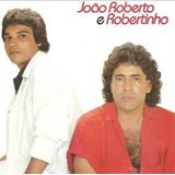Cd João Roberto & Robertinho -