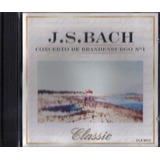 Cd Johann Sebastian Bach Concerto De Brandenburgo Cd Novo