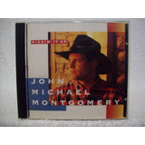 Cd John Michael Montgomery- Kickin' It