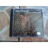 Cd John Pizzarelli Our Love Is