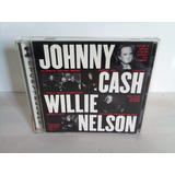 Cd Johnny Cash / Willie Nelson