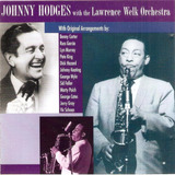 Cd Johnny Hodges With The Lawrence