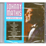 Cd Johnny Mathis - 14 Special