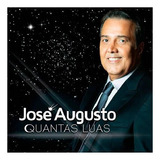 Cd José Augusto - Quantas Luas