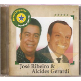 Cd José Ribeiro E Alcides Gerardi