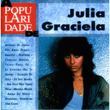 Cd Julia Graciela - A Popularidade
