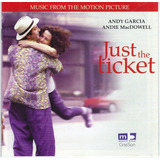 Cd Just The Ticket  Music