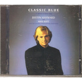 Cd Justin Hayward Mike Batt, Classic Blue (moody Blues) Novo