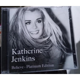 Cd Katherine Jenkins Believe - Platinum