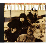 Cd Katrina The Waves Walking On Sunshine - Th Novo Lacr Orig