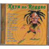 Cd Kaya No Reggae Varios