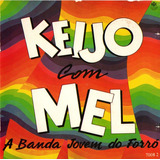 Cd Keijo Com Mel A Banda Jovem Do For