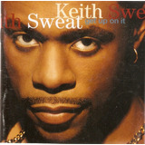 Cd Keith Sweat - Get Up