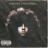Cd Kevin Michael - We All Want The Some Thing 