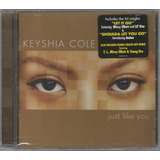 Cd Keyshia Cole - Just Like You [eua - Lacrado]