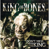 Cd King Of Bones - Don't
