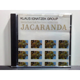 Cd Klaus Ignatzek Group - Jacarandá