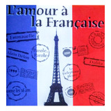 Cd L`amour A La Francaise Original