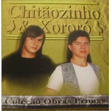 Cd Lacrado Chitaozinho & Xororo Coleçao