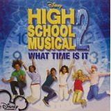 Cd Lacrado Importado Disney High School Musical 2 What Time