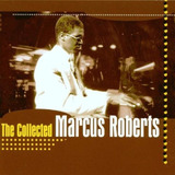 Cd Lacrado Marcus Roberts The Collected 1998