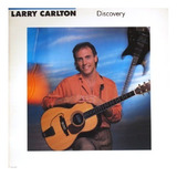 Cd Larry Carlton Discovery Import Lacrado