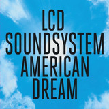 Cd Lcd Soundsystem - American Dream - Original Lacrado Novo