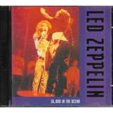 Cd Led Zeppelin - 56.800 Inthe Ocean - Duplo