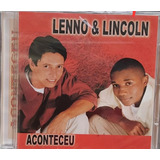 Cd Lenno & Lincoln - Aconteceu - Novo Lacrado