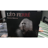 Cd Léo Ferré - Notre Amour Importado