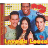 Cd Levada Louca - Me Da Um Beijo - Original Lacrado Novo