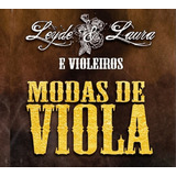 Cd Leyde & Laura E Violeiros